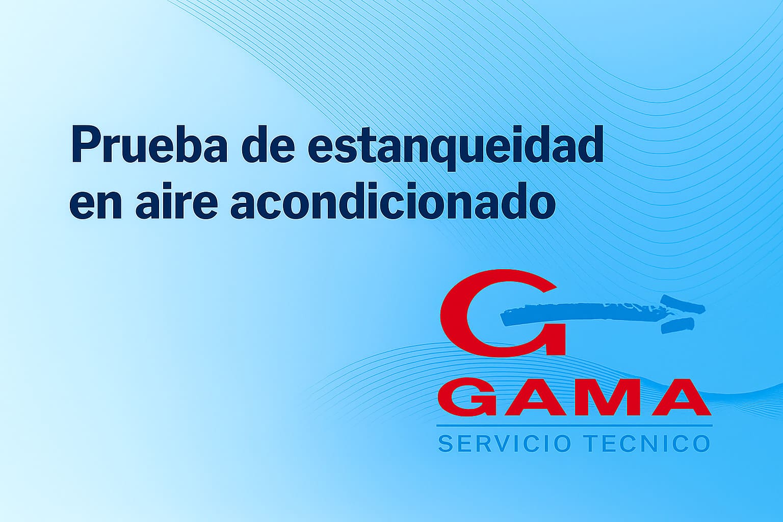 Prueba de estanqueidad en aire acondicionado